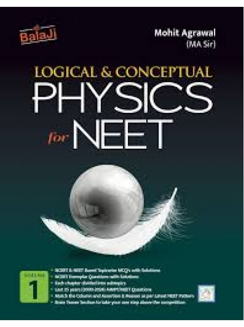 Logical & Conceptual Physics for neet Vol.1 by Balaji Publication at Ashirwad Publication